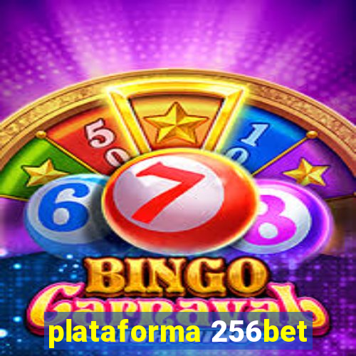 plataforma 256bet